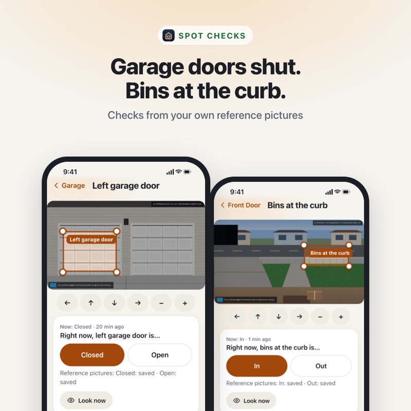 Garage doors shut. Trash bins at the curb. Checks from your own reference pictures